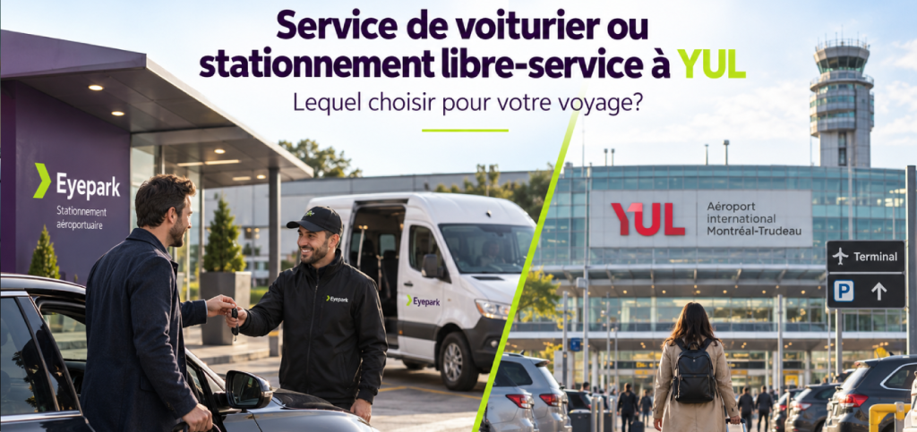 Service de voiturier ou stationnement libre-service à YUL : lequel choisir pour votre voyage?
